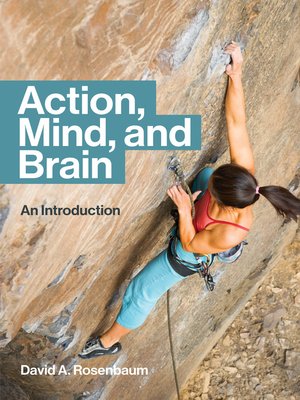 cover image of Action, Mind, and Brain